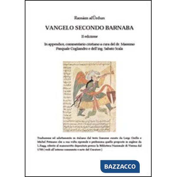 Vangelo secondo Barnaba-Commentario cristiano. Ediz. multilingue