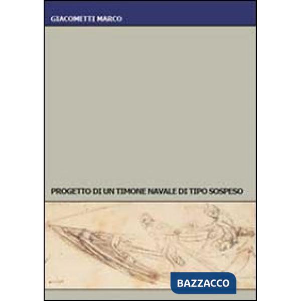 Progetto di un timone navale di tipo sospeso