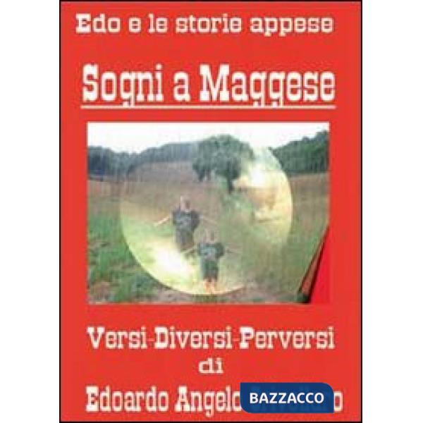 Sogni a maggese. Versi, diversi, perversi