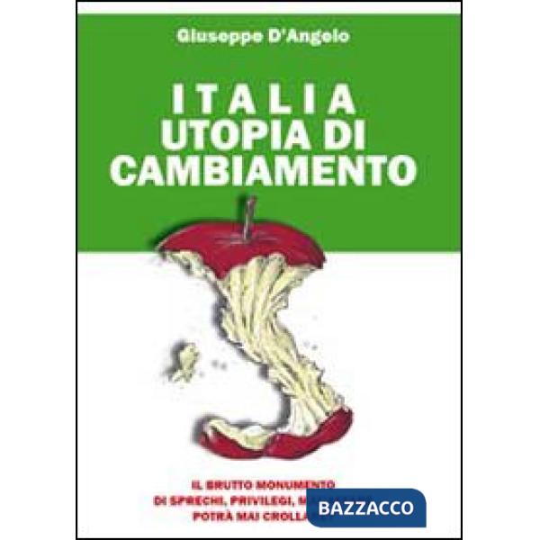 Italia utopia di cambiamento