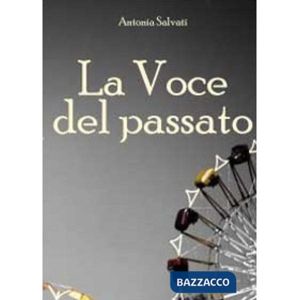 Voce del passato (La)