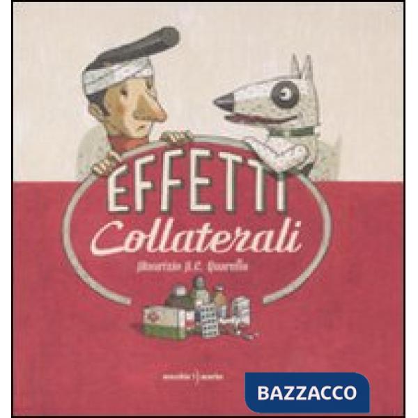 Effetti collaterali. Ediz. illustrata