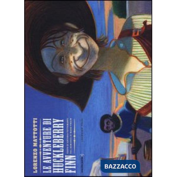 Avventure di Huckleberry Finn (Le)