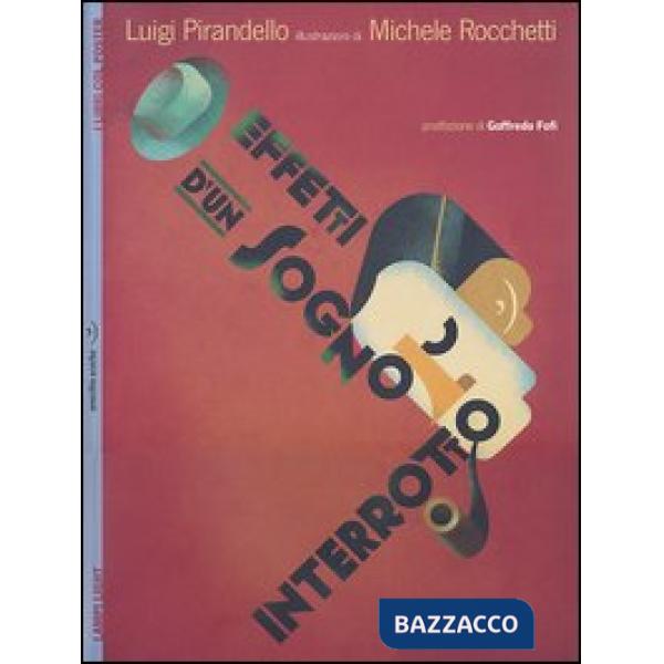 Effetti d'un sogno interrotto. Con poster. Ediz. illustrata