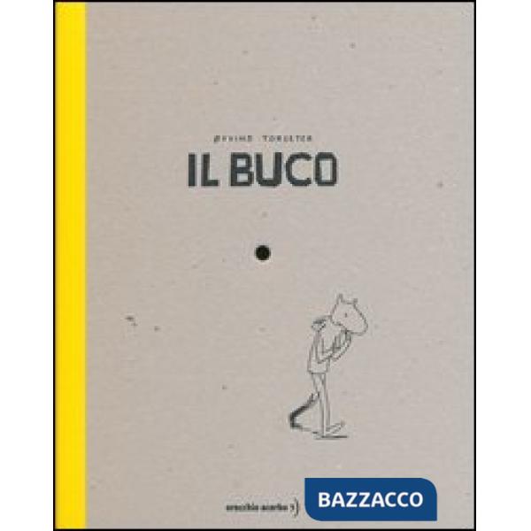 Buco. Ediz. illustrata (Il)