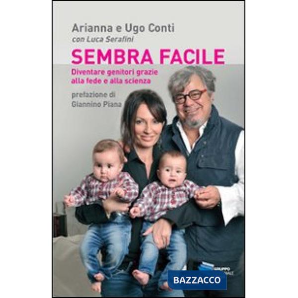 Sembra facile diventare genitori grazie alla fede e alla scienza