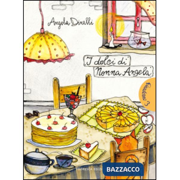 Dolci di nonna Angela (I)