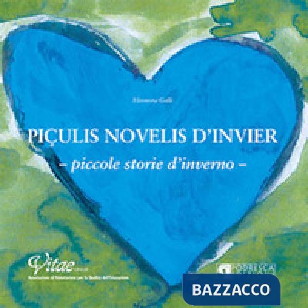 Piçulis novelis d'invier-Piccole storie d'inverno