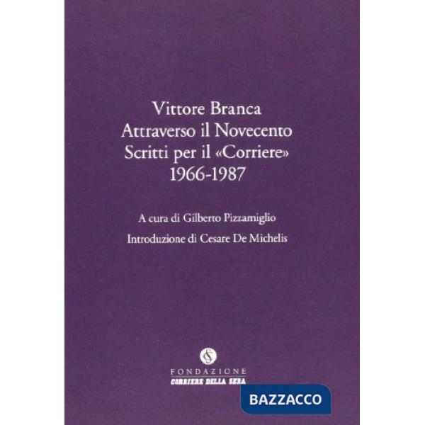 Vittore Branca e il Corriere della Sera