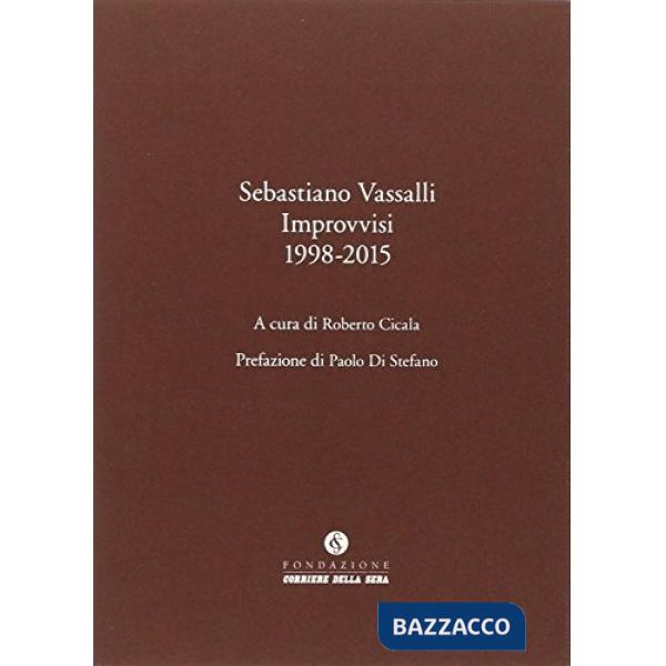 Improvvisi (1998-2015)