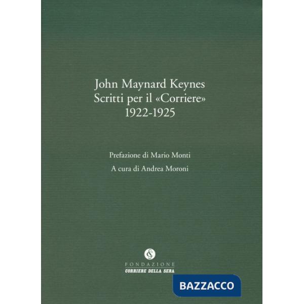 Scritti per il corriere 1922-1925