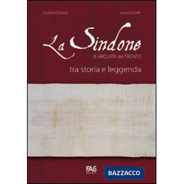 Sindone di Arquata del Tronto tra storia e leggenda (La)