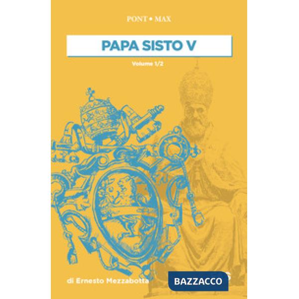 Papa Sisto V. Vol. 1