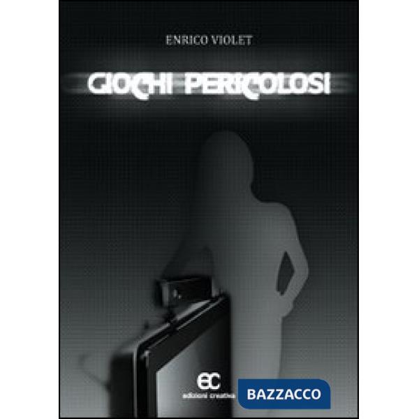Giochi pericolosi