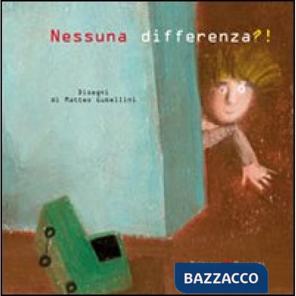 Nessuna differenza?!