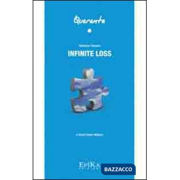 Infinite loss. Dedicato a David Foster Wallace