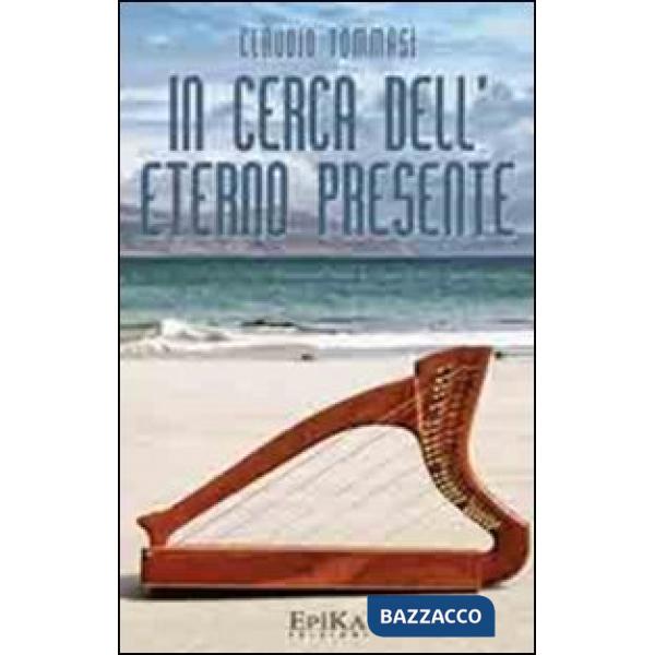 In cerca dell'eterno presente
