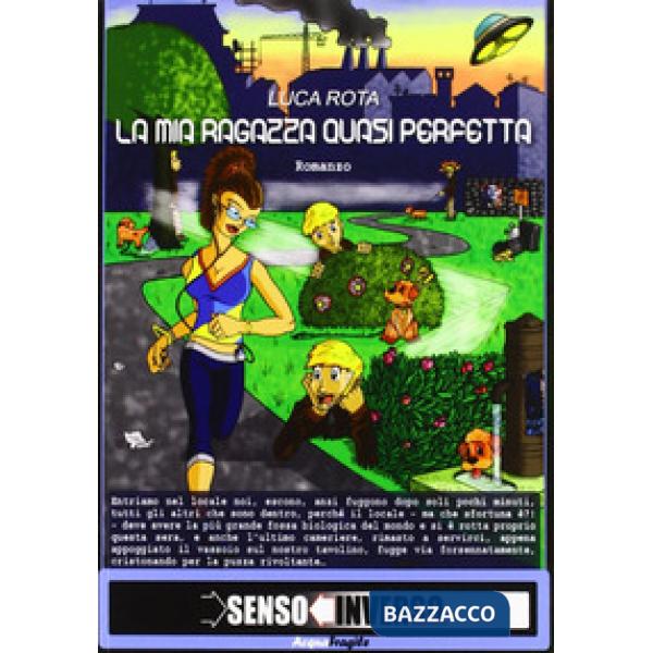 Mia ragazza quasi perfetta (La)