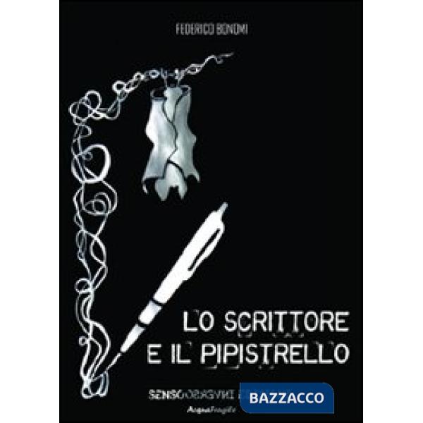 Scrittore e il pipistrello (Lo)