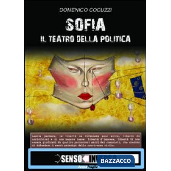 Sofia. Il teatro della politica