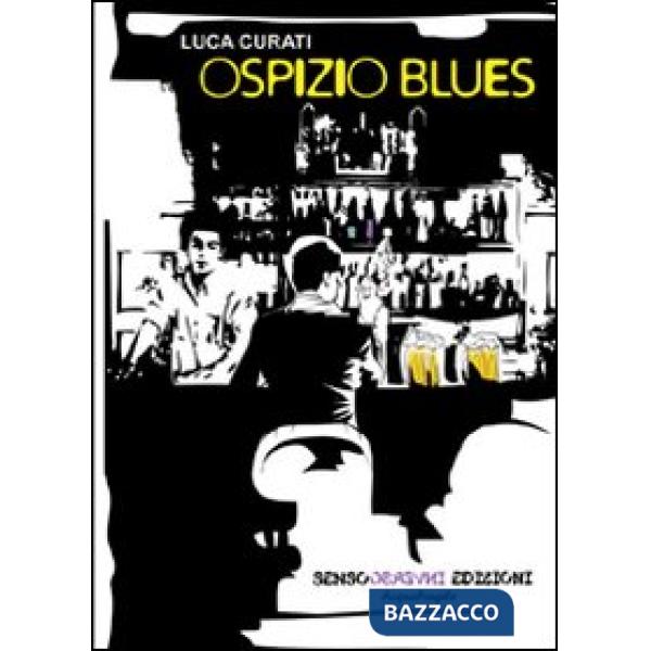 Ospizio blues
