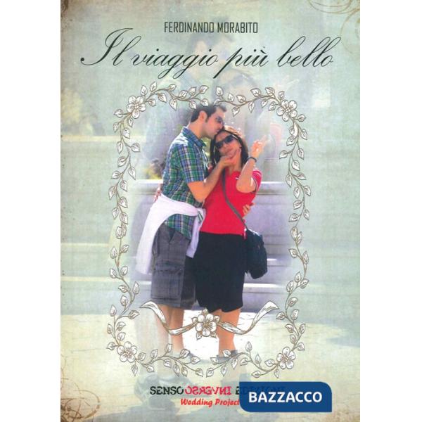 Viaggio più bello (Il)