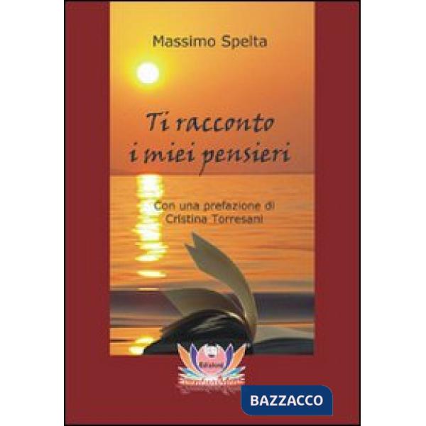 Ti racconto i miei pensieri
