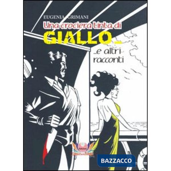 Crociera tinta di giallo (Una)