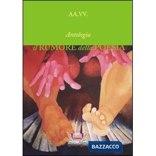 Rumore della poesia (Il). Vol. 1