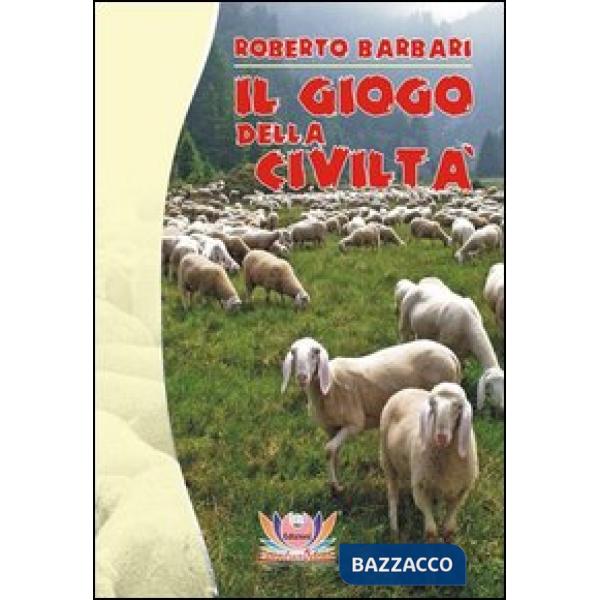 Giogo della civiltà (Il)