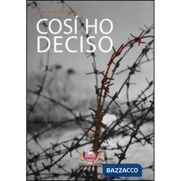 Così ho deciso