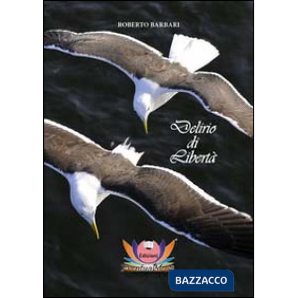 Delirio di libertà