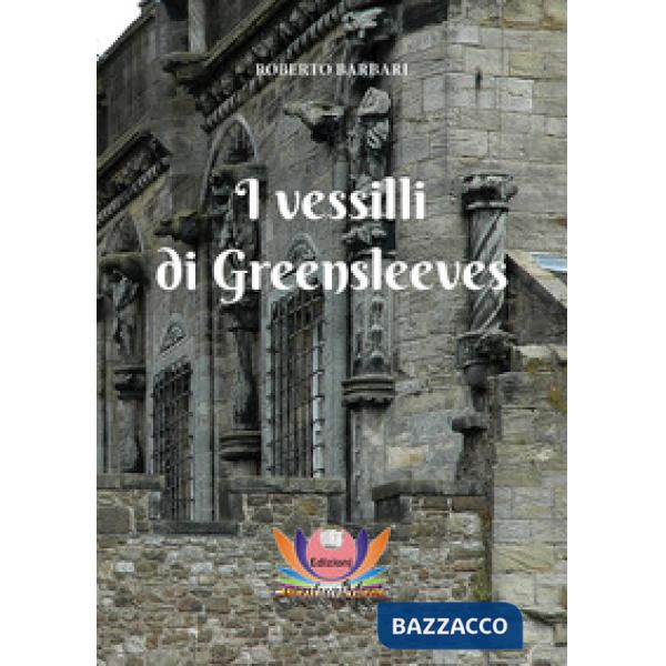 Vessilli di Greensleeves (I)
