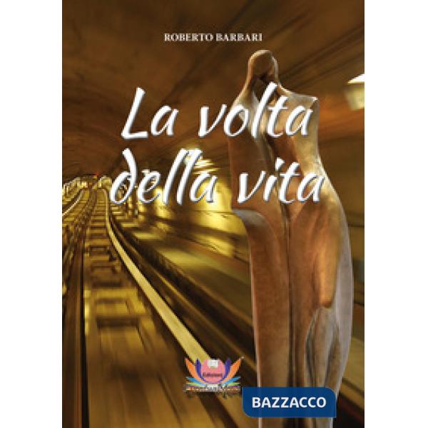 Volta della vita (La)