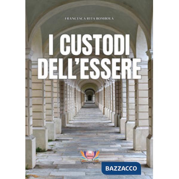 Custodi dell'essere (I)