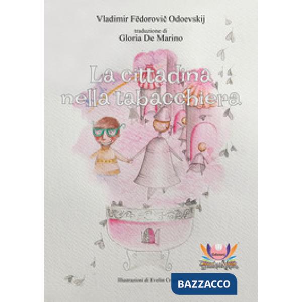 Cittadina nella tabacchiera (La)