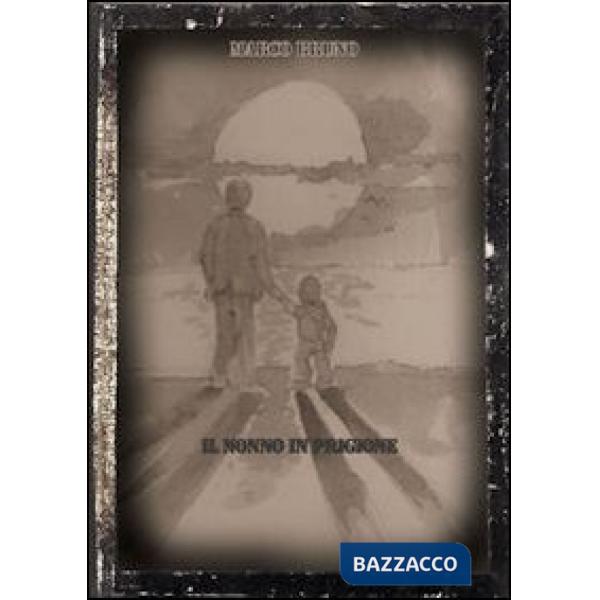 Nonno in prigione (Il)