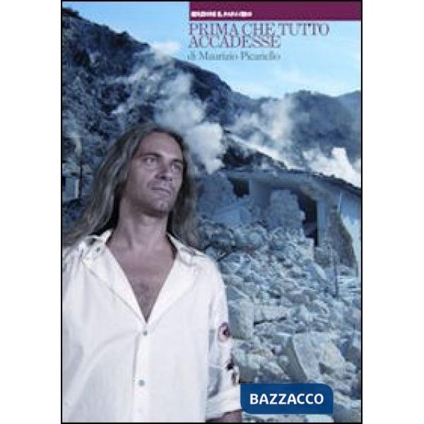 Prima che tutto accadesse