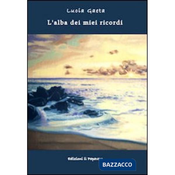 Alba dei miei ricordi (L')
