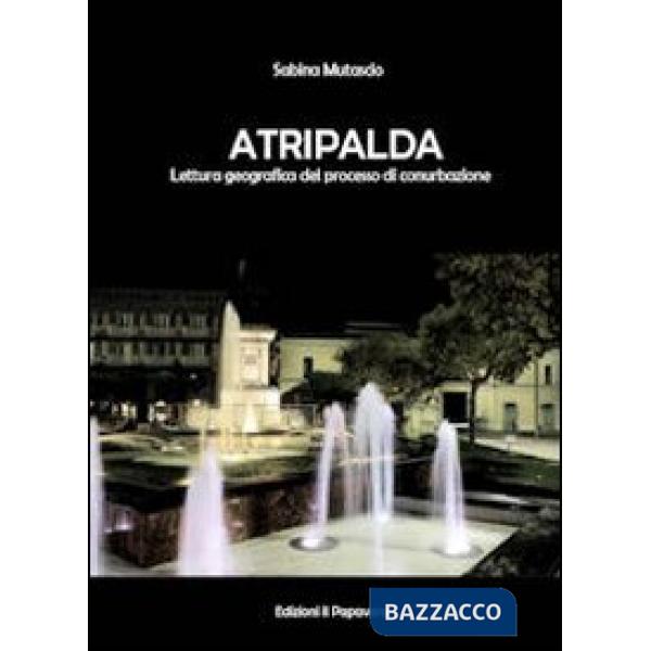 Atripalda. Lettura geografica del processo di conurbanizzazione