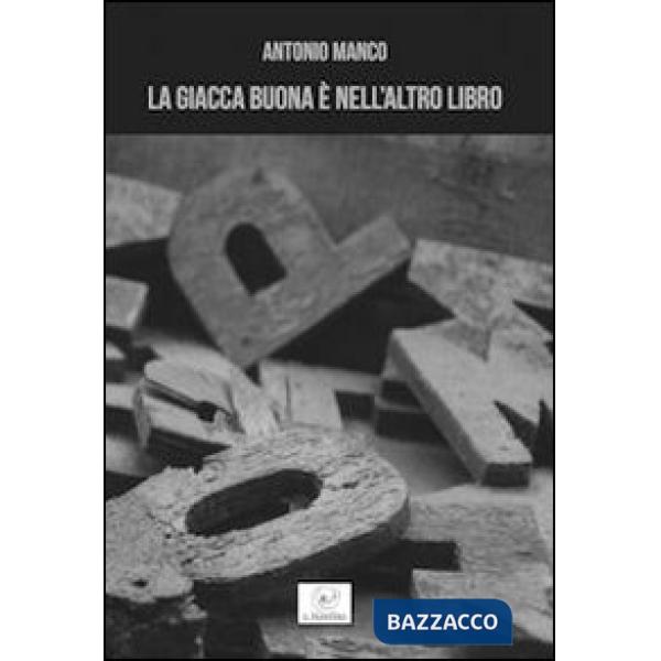 Giacca buona è nell'altro libro (La)