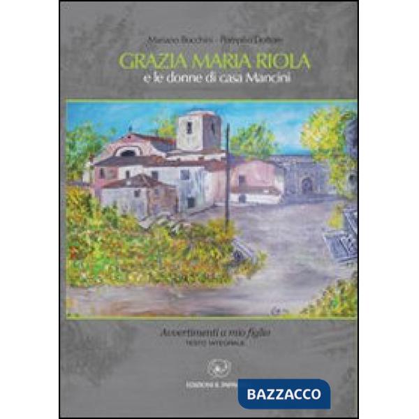 Grazia Maria Riola e le donne di casa Mancini