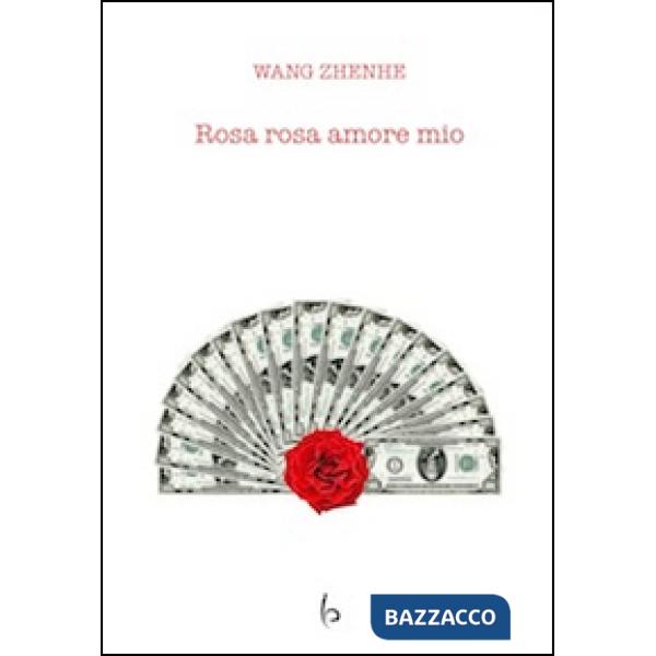 Rosa rosa amore mio