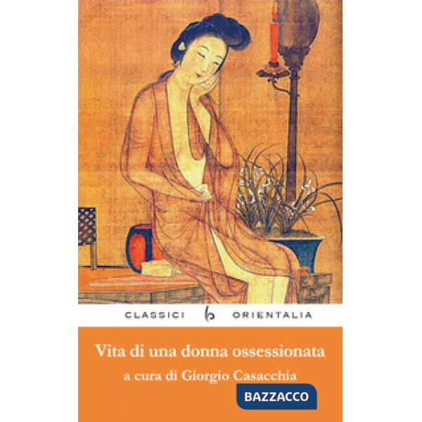 Vita di una donna ossessionata