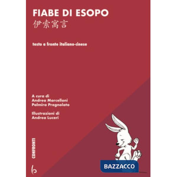 Fiabe di Esopo. Ediz. italiana e cinese