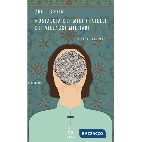 Nostalgia dei miei fratelli dei villaggi militari e altri racconti
