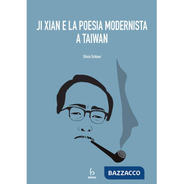 Ji Xian e la poesia modernista a Taiwan