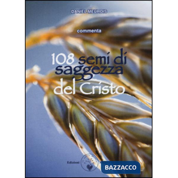 108 semi di saggezza del Cristo. Con carte