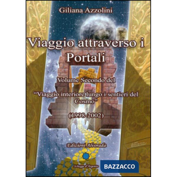Viaggio attraverso i portali (1998-2002)