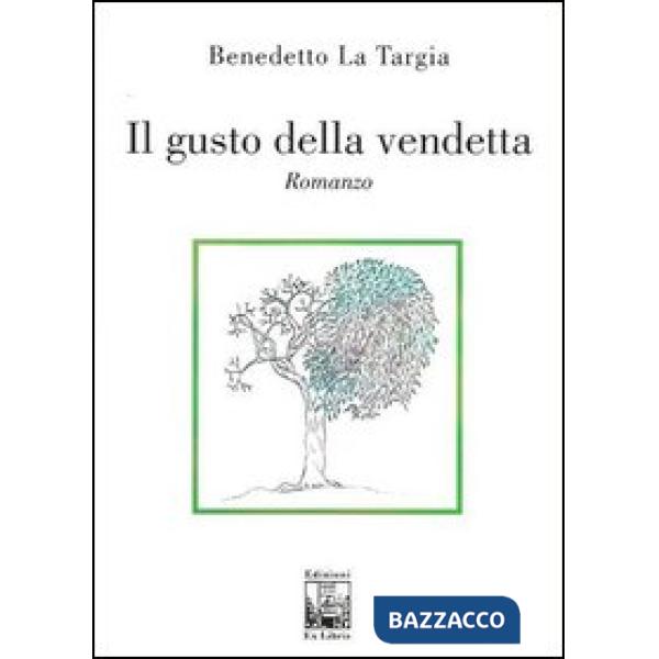 Gusto della vendetta (Il)